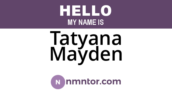 Tatyana Mayden