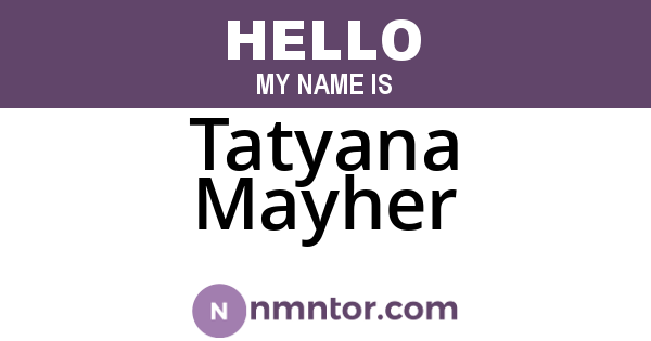 Tatyana Mayher