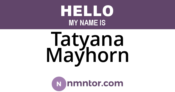 Tatyana Mayhorn