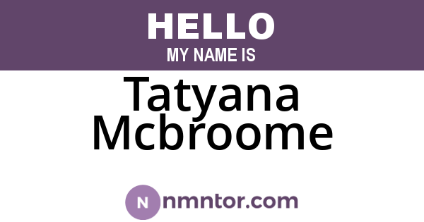 Tatyana Mcbroome