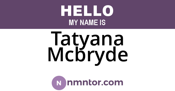 Tatyana Mcbryde