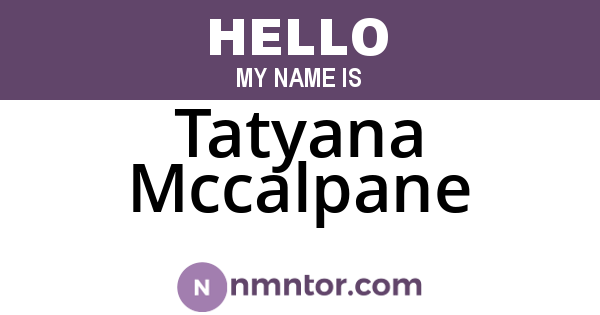 Tatyana Mccalpane