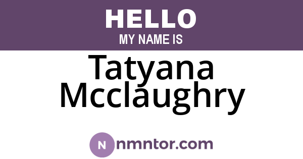 Tatyana Mcclaughry