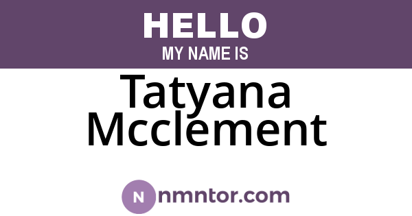 Tatyana Mcclement