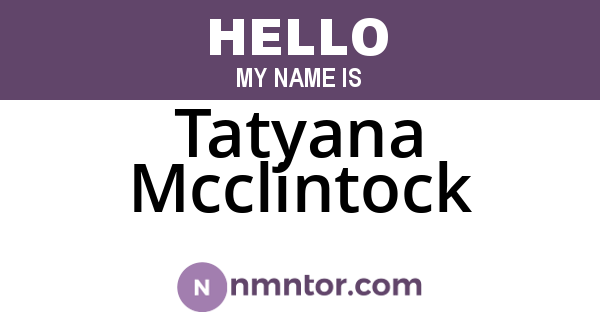 Tatyana Mcclintock