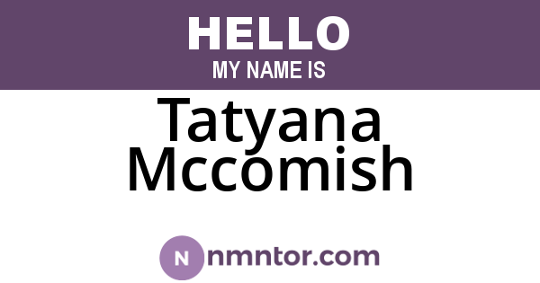 Tatyana Mccomish