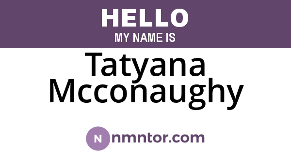 Tatyana Mcconaughy