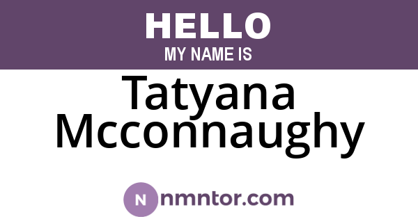 Tatyana Mcconnaughy
