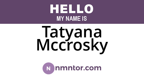 Tatyana Mccrosky