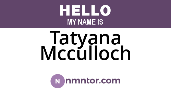 Tatyana Mcculloch