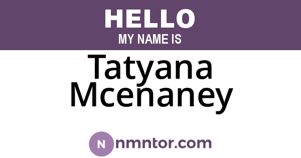 Tatyana Mcenaney