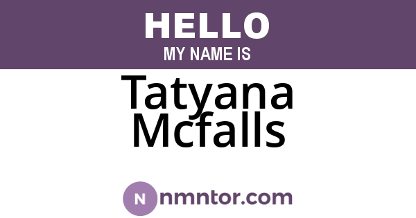 Tatyana Mcfalls