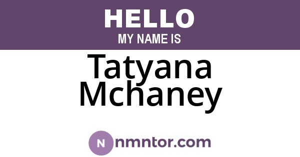 Tatyana Mchaney