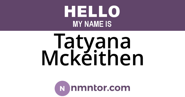 Tatyana Mckeithen