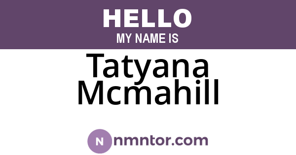 Tatyana Mcmahill