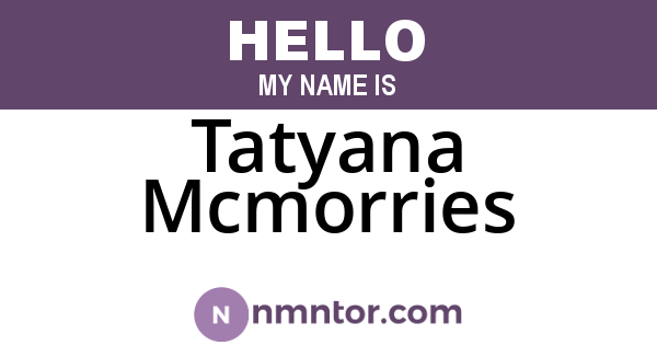 Tatyana Mcmorries