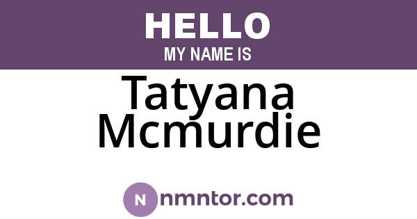 Tatyana Mcmurdie
