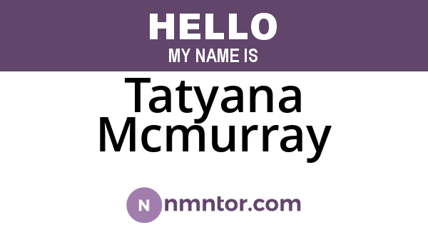 Tatyana Mcmurray