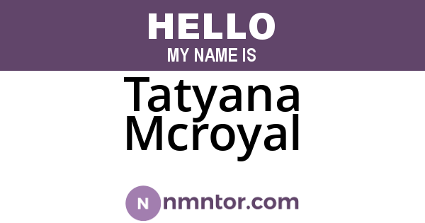 Tatyana Mcroyal