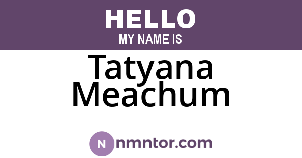 Tatyana Meachum