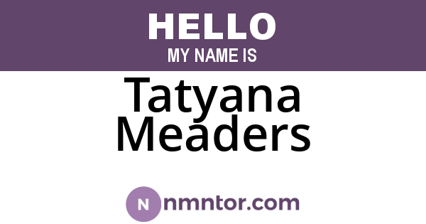 Tatyana Meaders