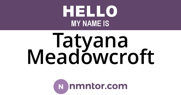 Tatyana Meadowcroft
