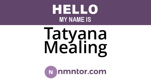 Tatyana Mealing
