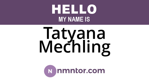 Tatyana Mechling