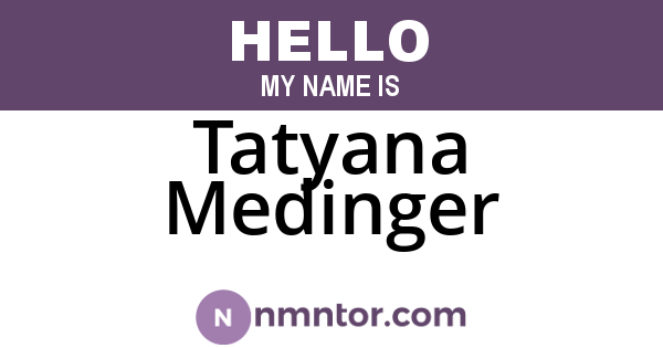 Tatyana Medinger