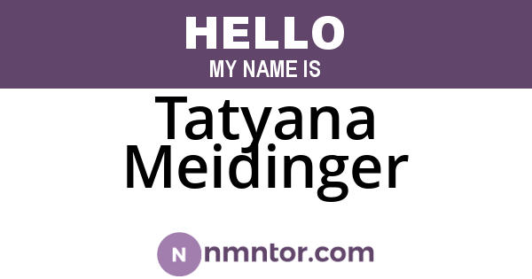 Tatyana Meidinger