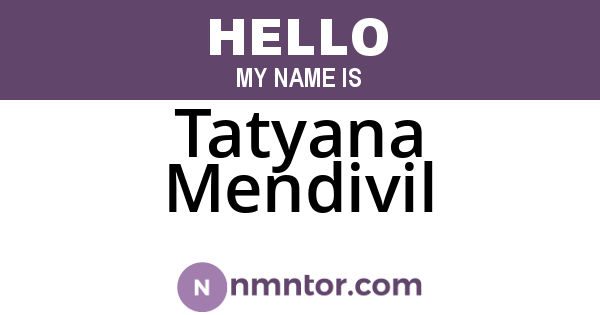 Tatyana Mendivil