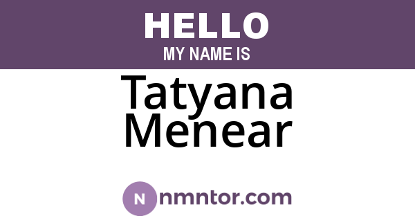Tatyana Menear