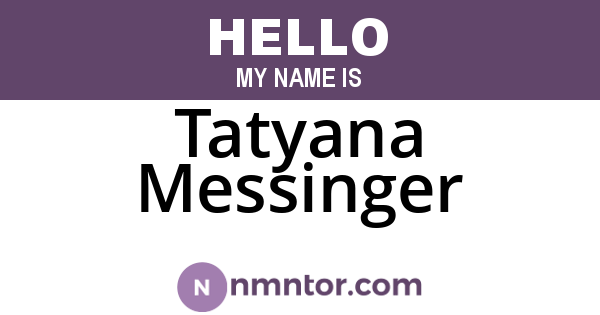 Tatyana Messinger