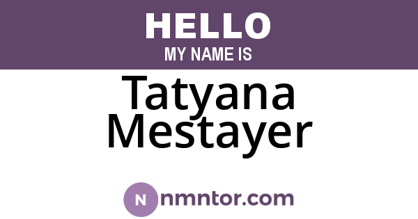 Tatyana Mestayer