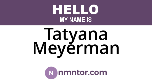 Tatyana Meyerman