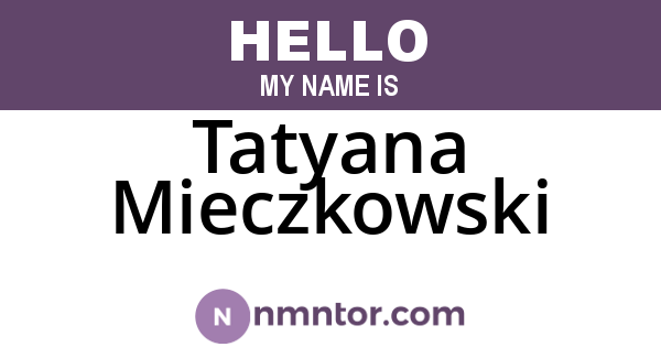 Tatyana Mieczkowski