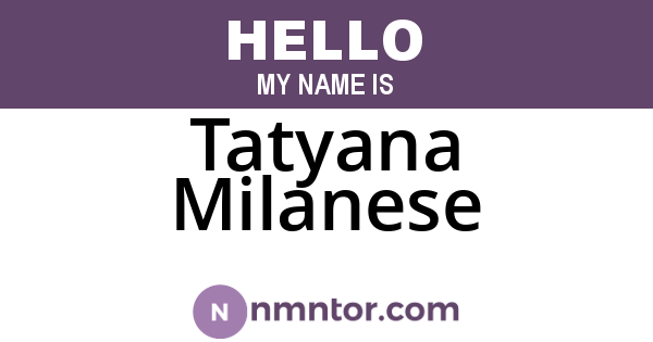 Tatyana Milanese
