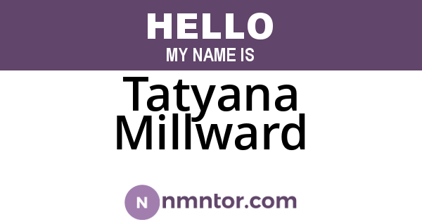 Tatyana Millward