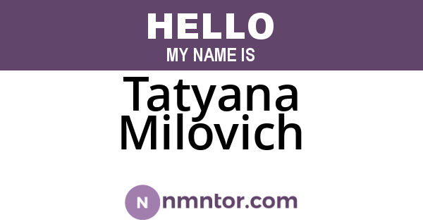 Tatyana Milovich