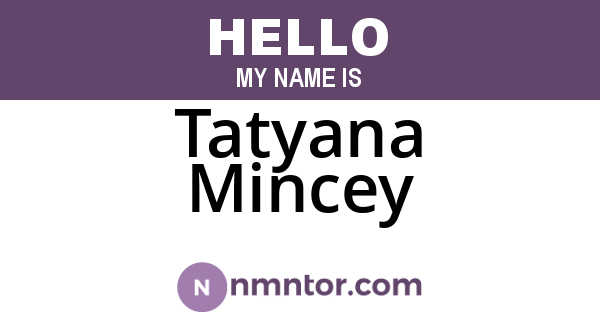 Tatyana Mincey