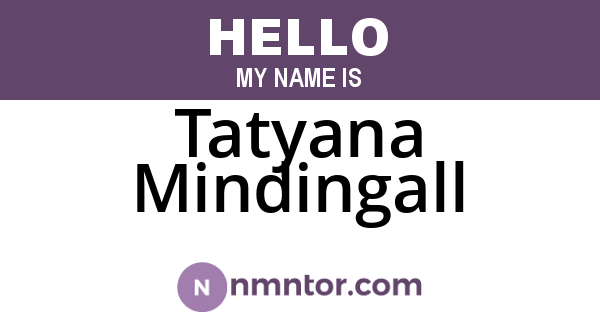 Tatyana Mindingall