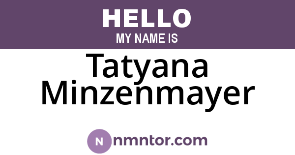 Tatyana Minzenmayer