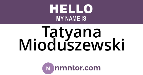 Tatyana Mioduszewski