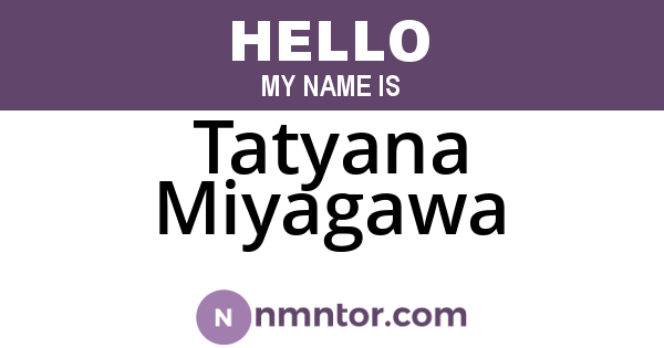 Tatyana Miyagawa