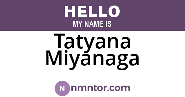 Tatyana Miyanaga