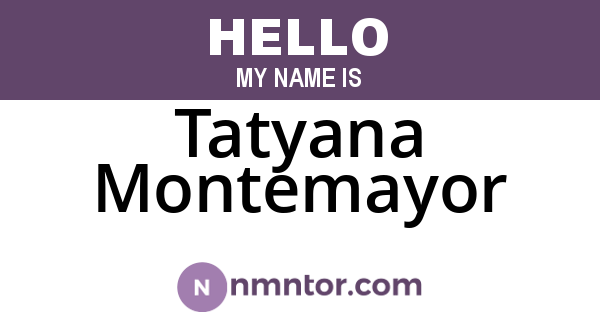 Tatyana Montemayor