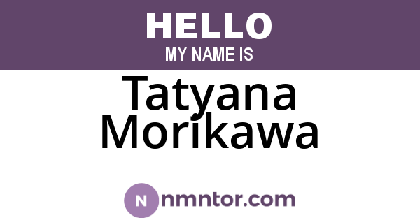 Tatyana Morikawa