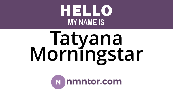 Tatyana Morningstar