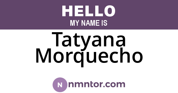Tatyana Morquecho