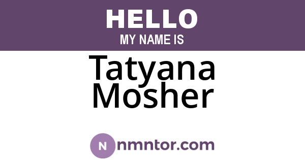 Tatyana Mosher